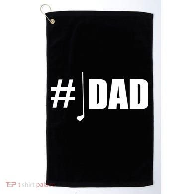 #1 Golf Dad Golf Towel