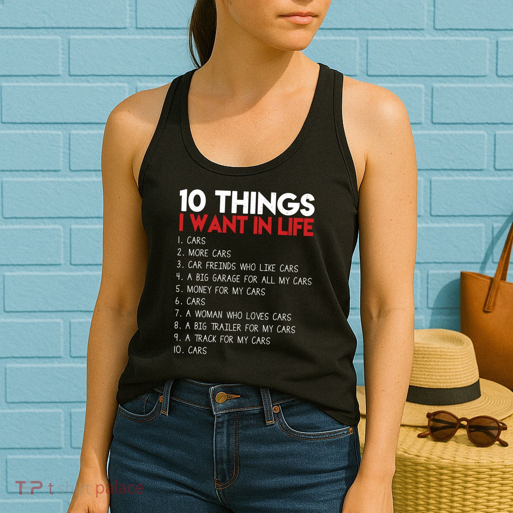 10 Things I Want In life Cars And More Cars Women's Tank Top