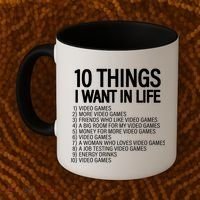 10 Things I Want In Life Funny Gamer Coffee Mug thumb 2