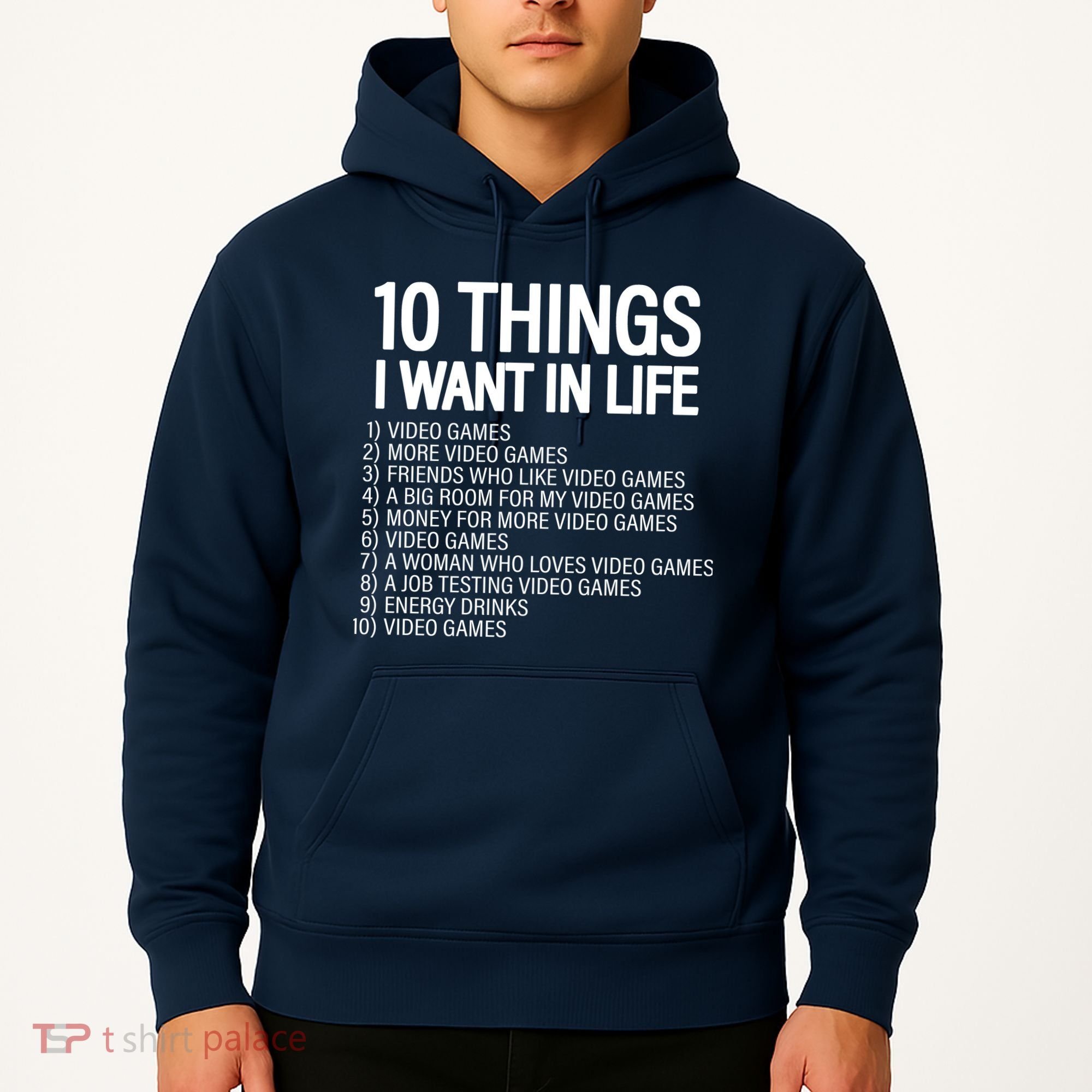 10 Things I Want In Life Funny Gamer Hoodie
