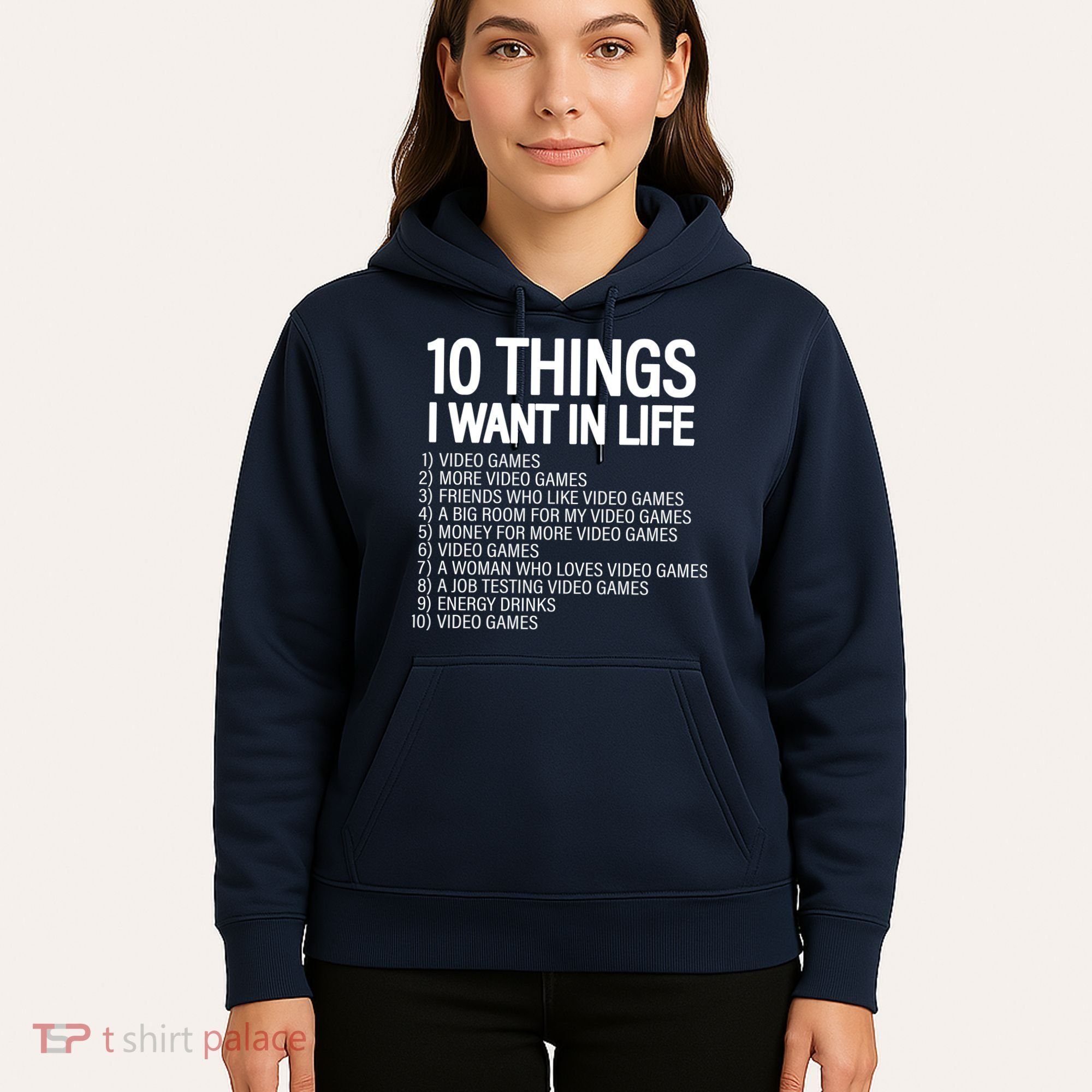 10 Things I Want In Life Funny Gamer Hoodie