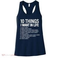 10 Things I Want In Life Funny Gamer Women's Tank Top thumb 0