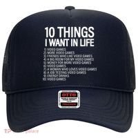 10 Things I Want In Life Funny Gamer Hat thumb 0