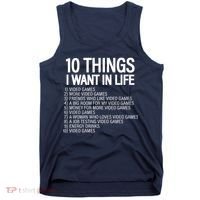 10 Things I Want In Life Funny Gamer Tank Top thumb 0