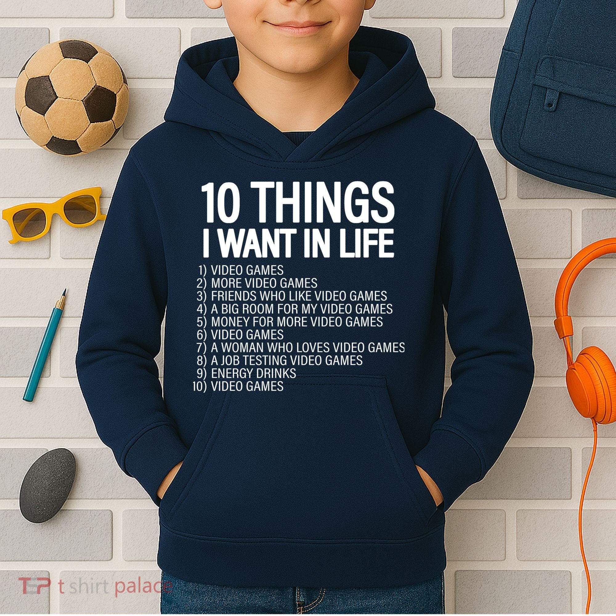 10 Things I Want In Life Funny Gamer Kids Hoodie