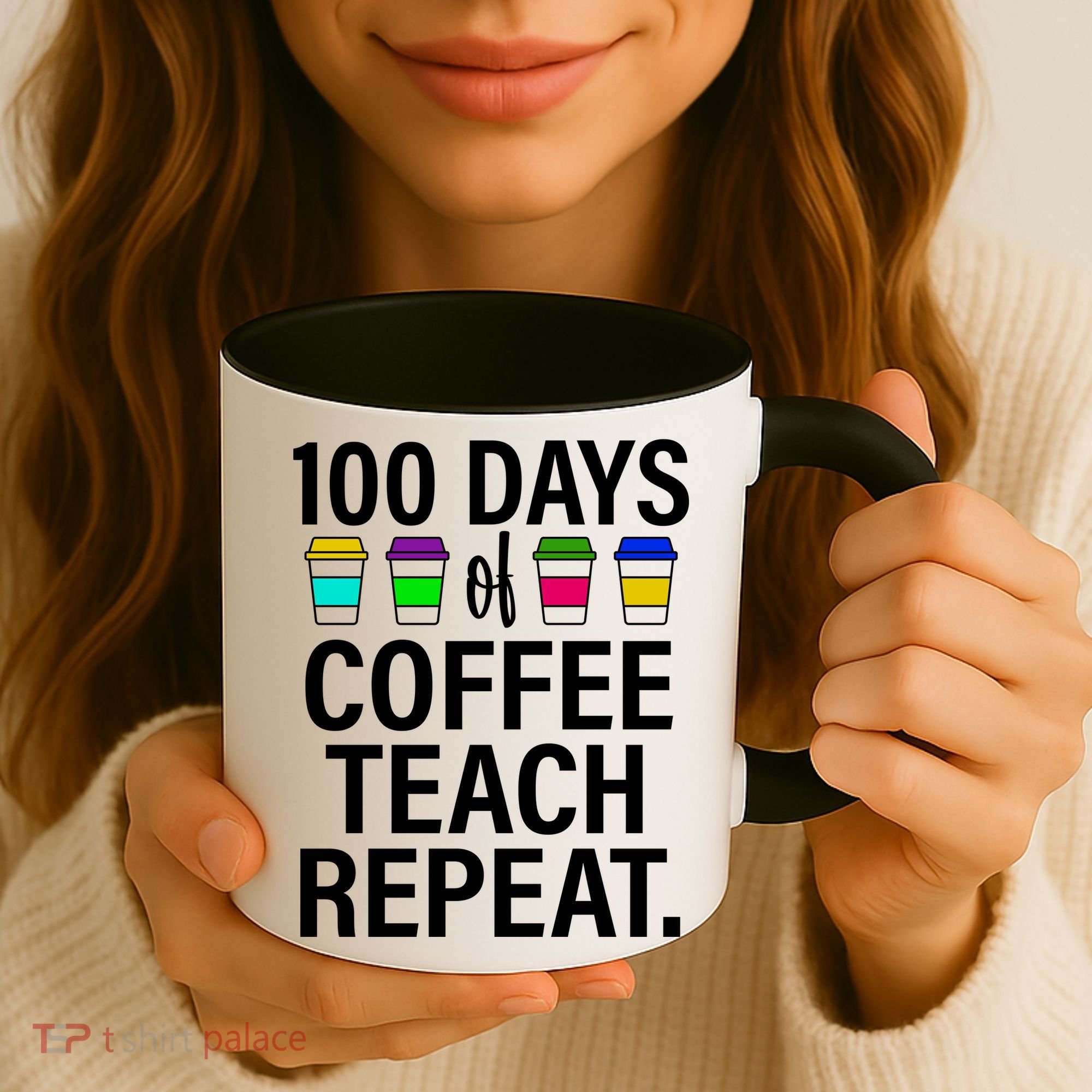 100 Days Of Coffee Teaching Repeat School Coffee Mug