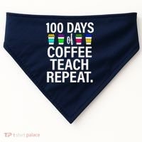 100 Days Of Coffee Teaching Repeat School USA-Made Doggie Bandana thumb 0