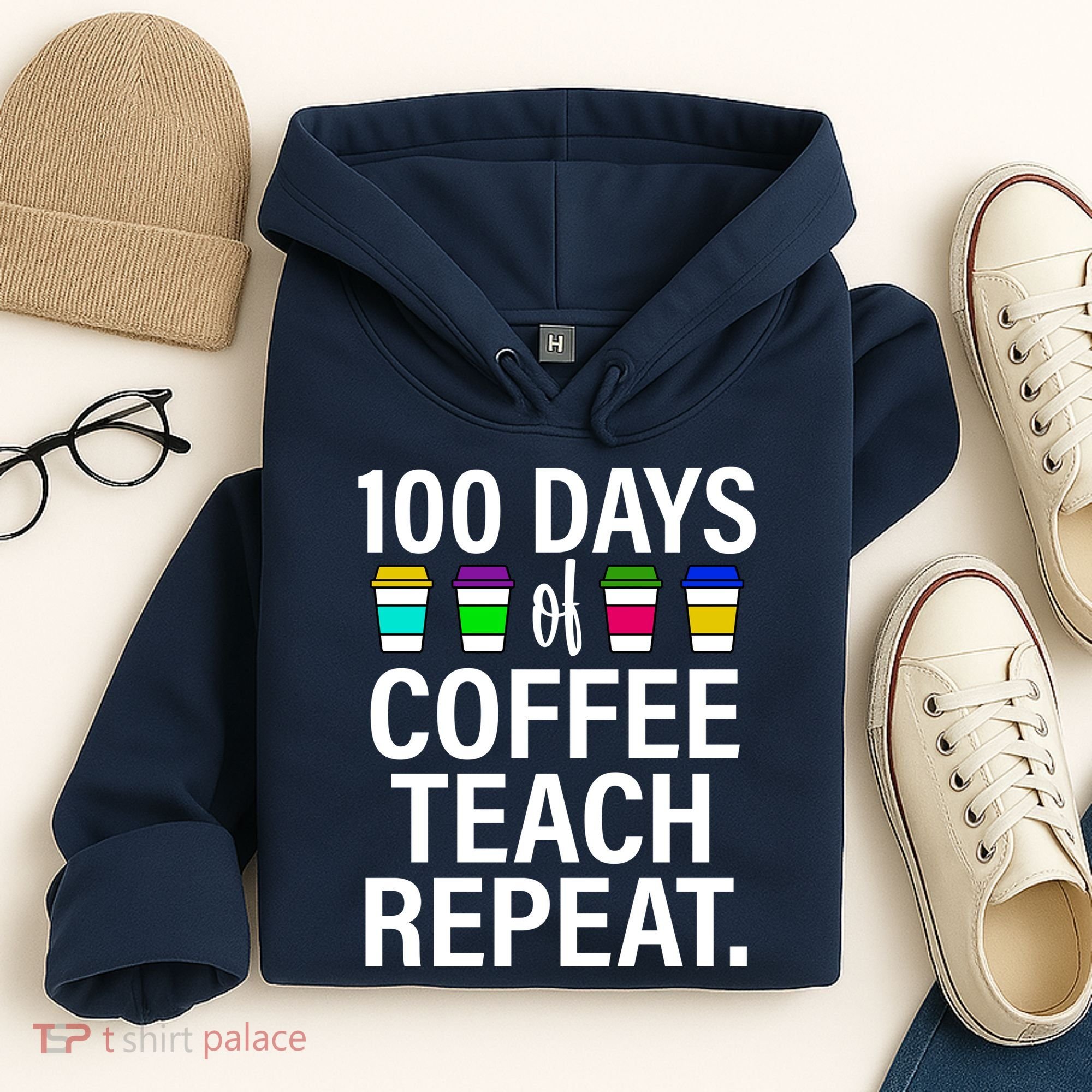 100 Days Of Coffee Teaching Repeat School Hoodie