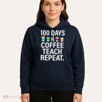 100 Days Of Coffee Teaching Repeat School Hoodie thumb 5