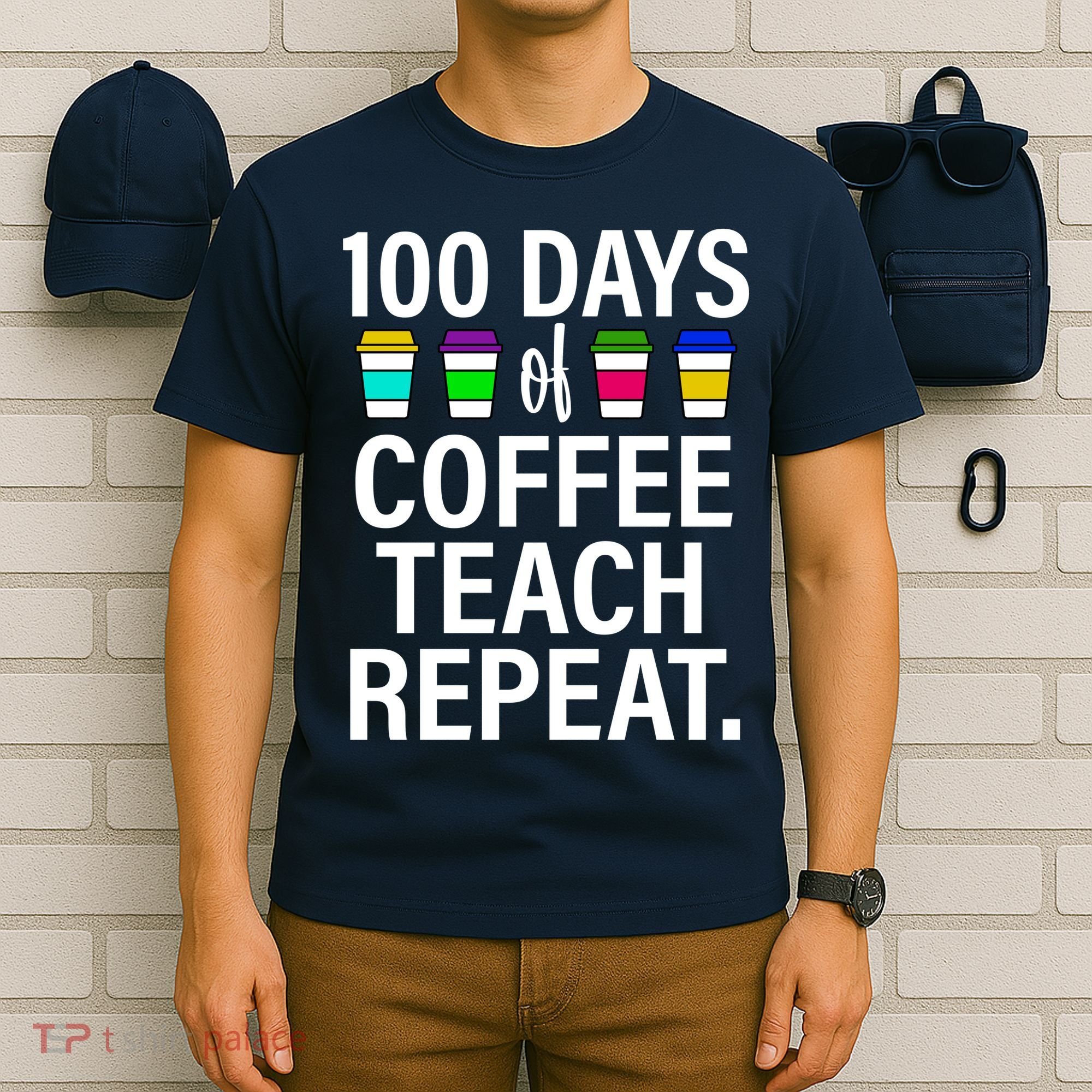 100 Days Of Coffee Teaching Repeat School T-Shirt