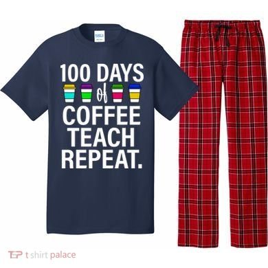100 Days Of Coffee Teaching Repeat School Pajama Set