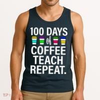 100 Days Of Coffee Teaching Repeat School Tank Top thumb 3
