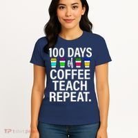 100 Days Of Coffee Teaching Repeat School Women's T-Shirt thumb 4