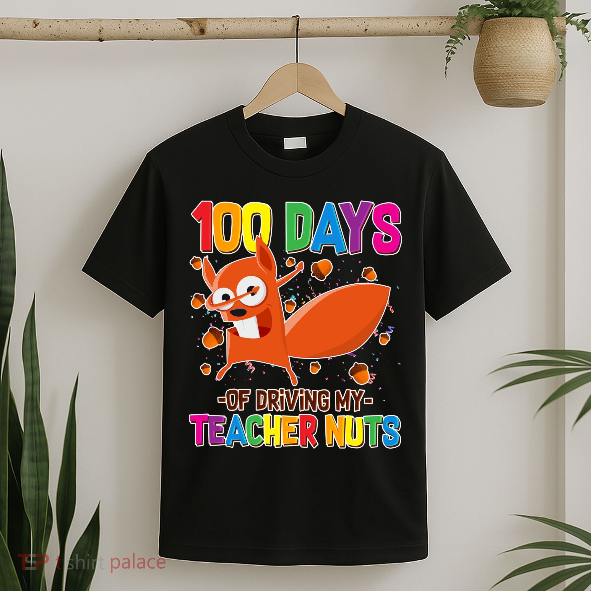 100 Days Of Driving My Teacher Nuts T-Shirt
