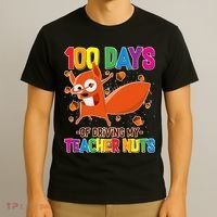 100 Days Of Driving My Teacher Nuts T-Shirt thumb 3