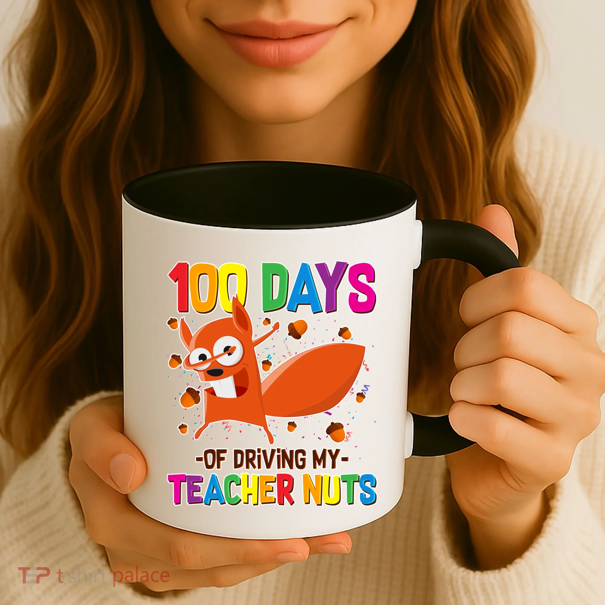 100 Days Of Driving My Teacher Nuts Coffee Mug