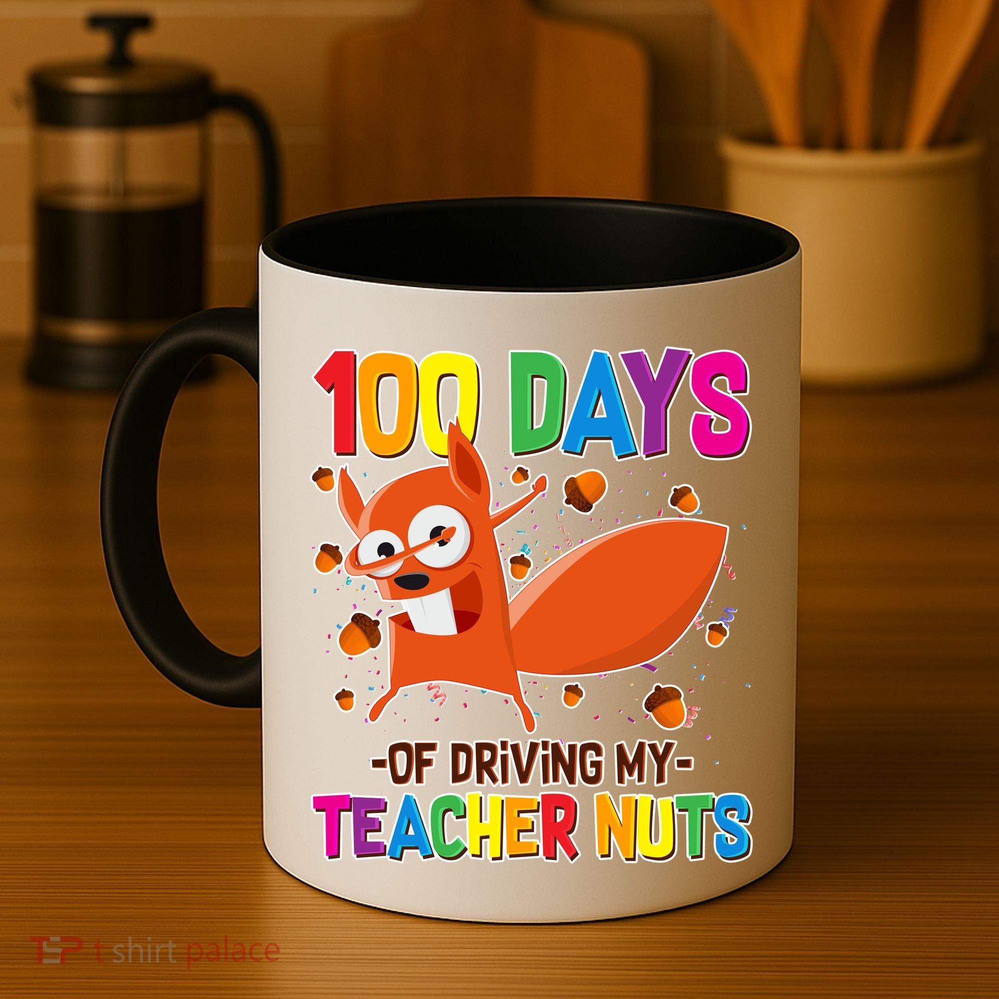 100 Days Of Driving My Teacher Nuts Coffee Mug