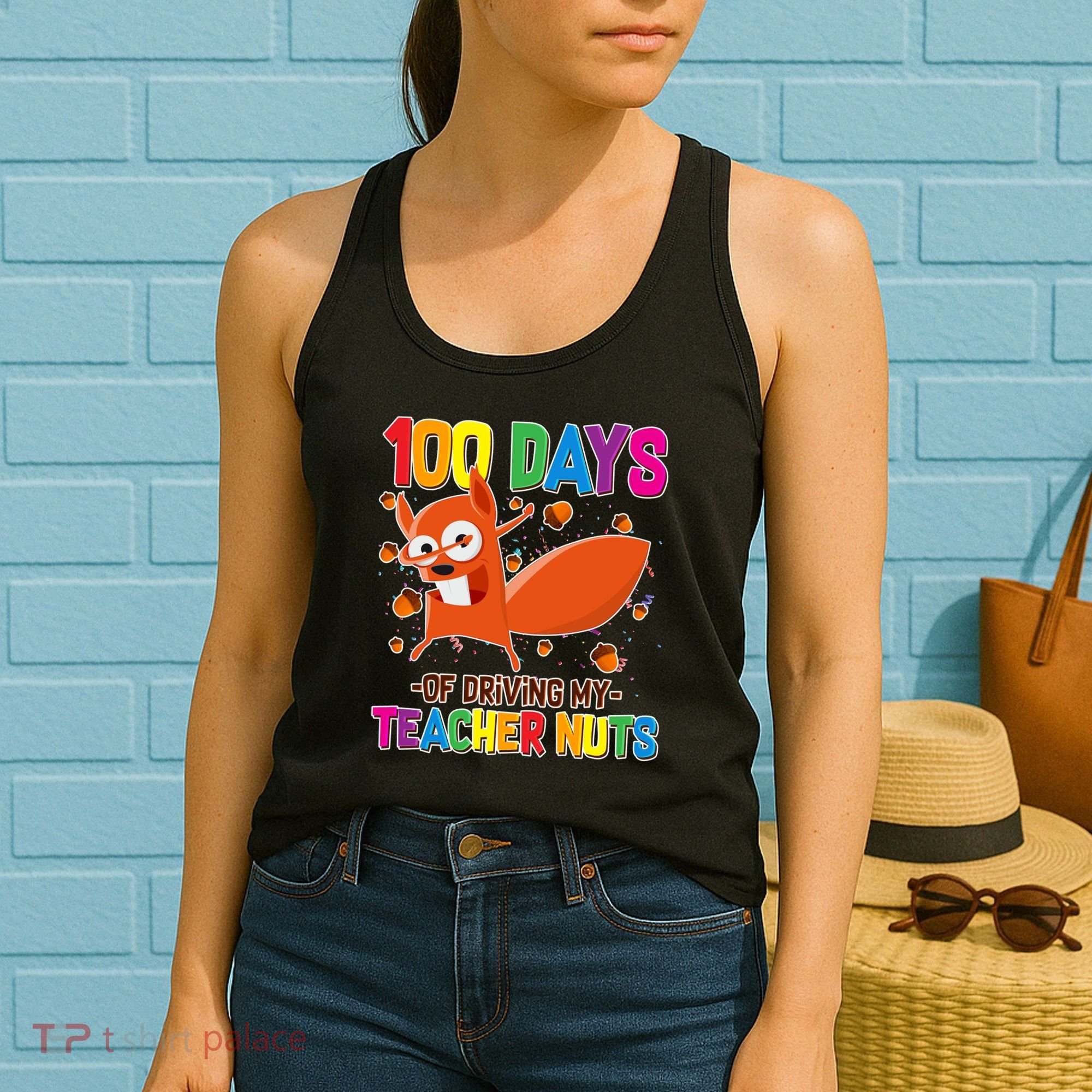 100 Days Of Driving My Teacher Nuts Women's Tank Top