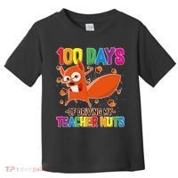 100 Days Of Driving My Teacher Nuts Toddler T-Shirt thumb 0