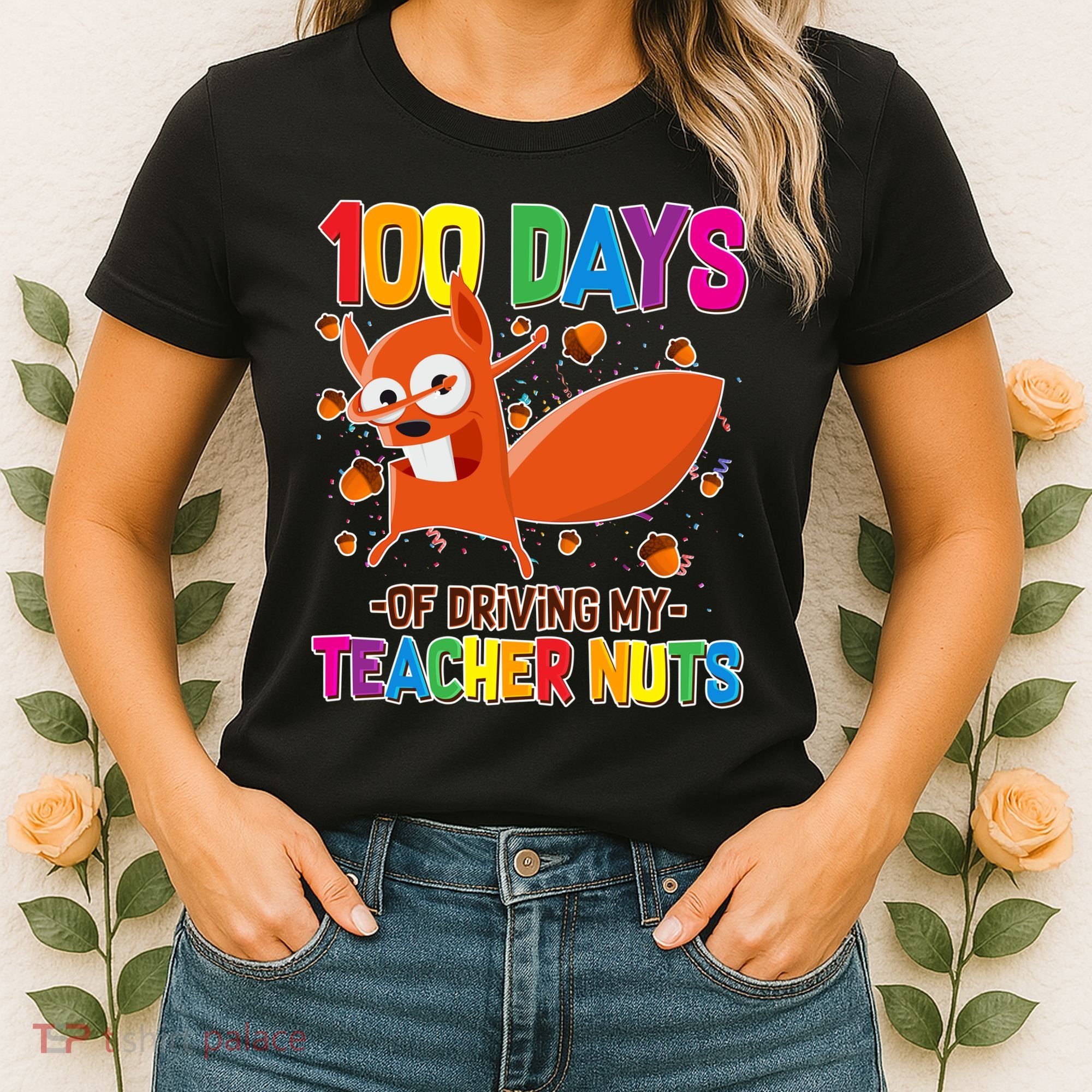 100 Days Of Driving My Teacher Nuts Women's T-Shirt