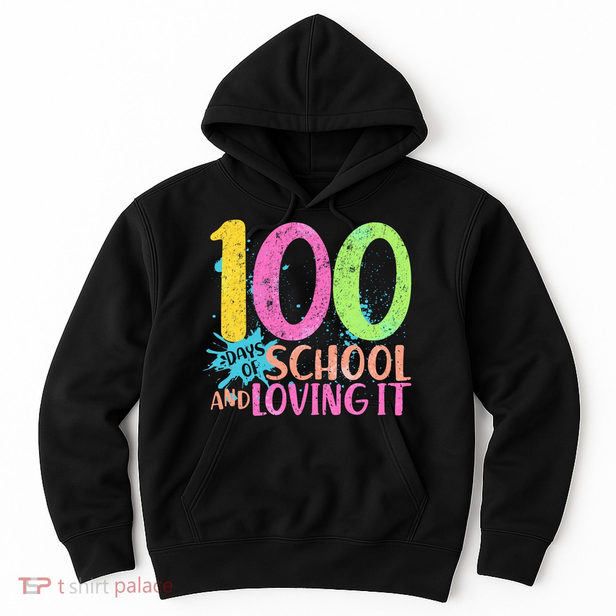100 Days Of School And Loving It Hoodie