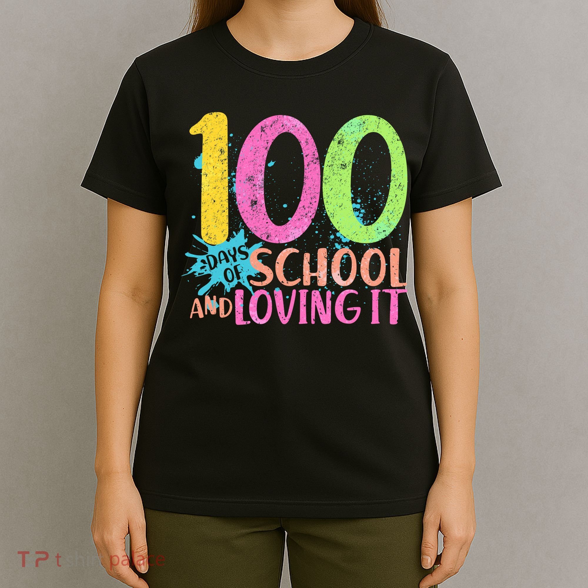 100 Days Of School And Loving It T-Shirt