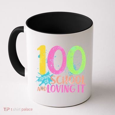 100 Days Of School And Loving It Coffee Mug