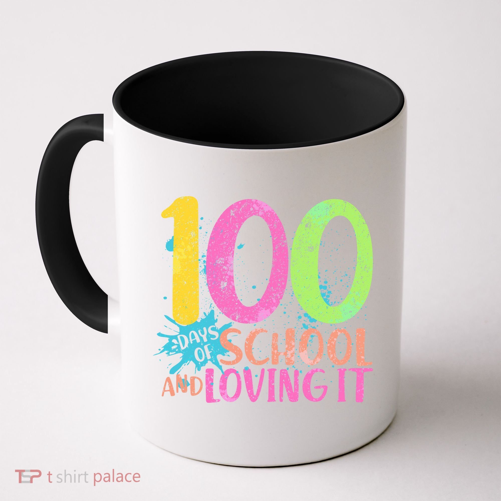 100 Days Of School And Loving It Coffee Mug