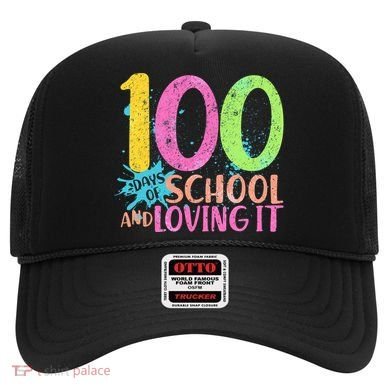 100 Days Of School And Loving It Hat