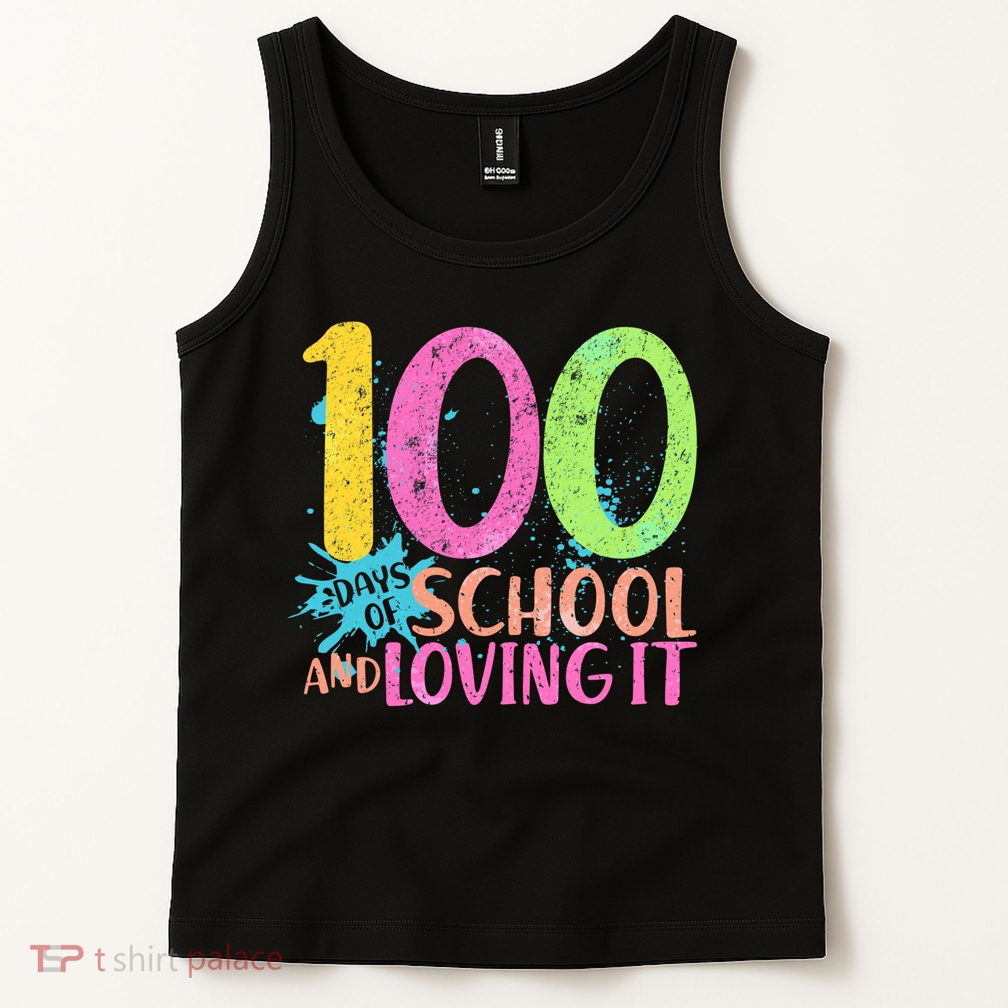 100 Days Of School And Loving It Tank Top