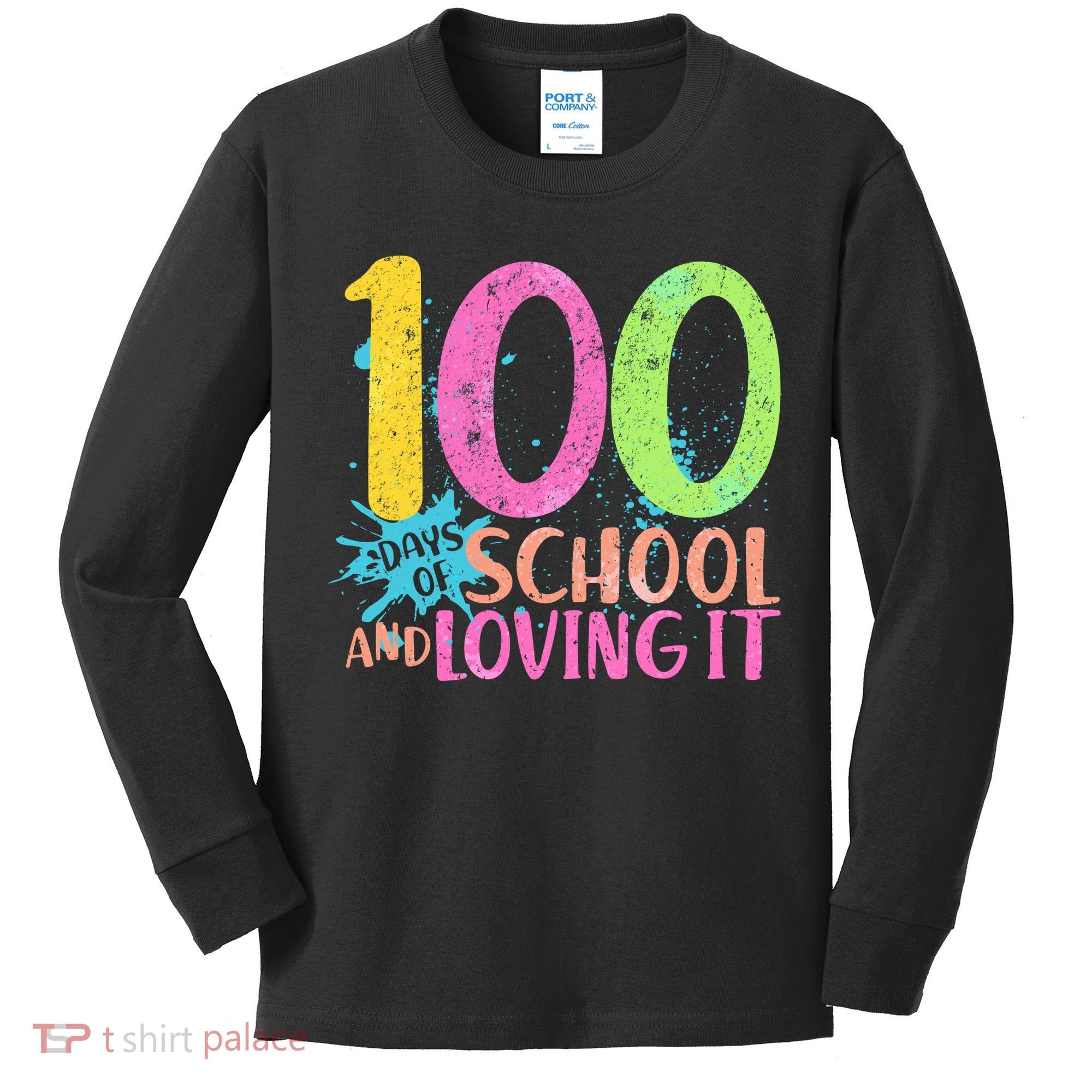 100 Days Of School And Loving It Kids Long Sleeve Shirt