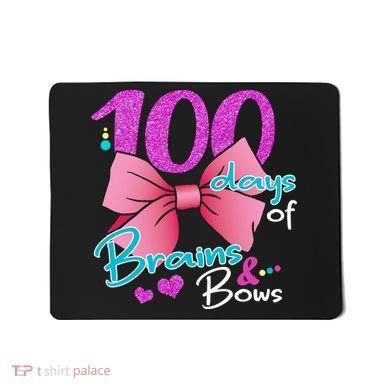100 Days Of School Brains and Bows Mousepad