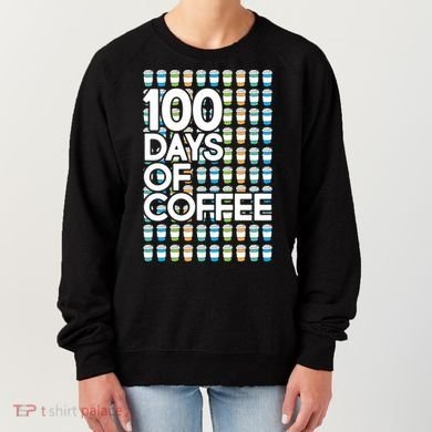 100 Days Of School (Coffee) Women's Sweatshirt