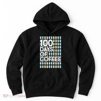 100 Days Of School (Coffee) Hoodie thumb 0