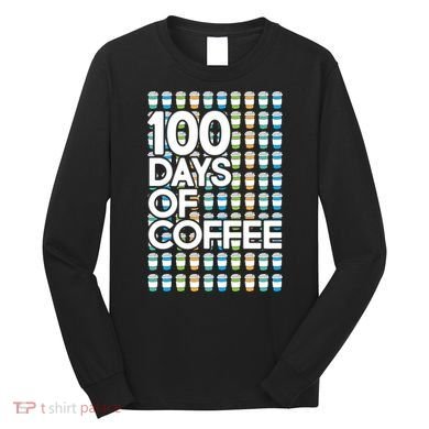 100 Days Of School (Coffee) Long Sleeve Shirt