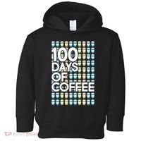 100 Days Of School (Coffee) Toddler Hoodie thumb 0