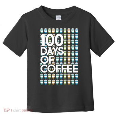 100 Days Of School (Coffee) Toddler T-Shirt