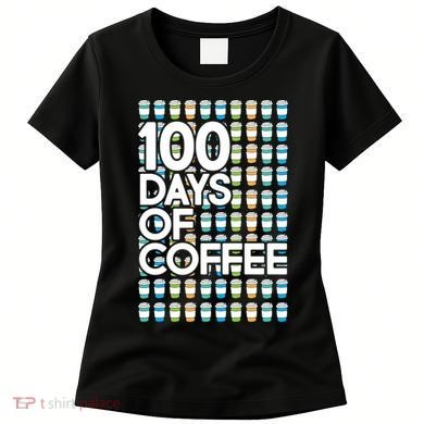 100 Days Of School (Coffee) Women's T-Shirt