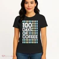 100 Days Of School (Coffee) Women's T-Shirt thumb 4