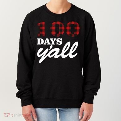 100 Days Of School Y'all Women's Sweatshirt