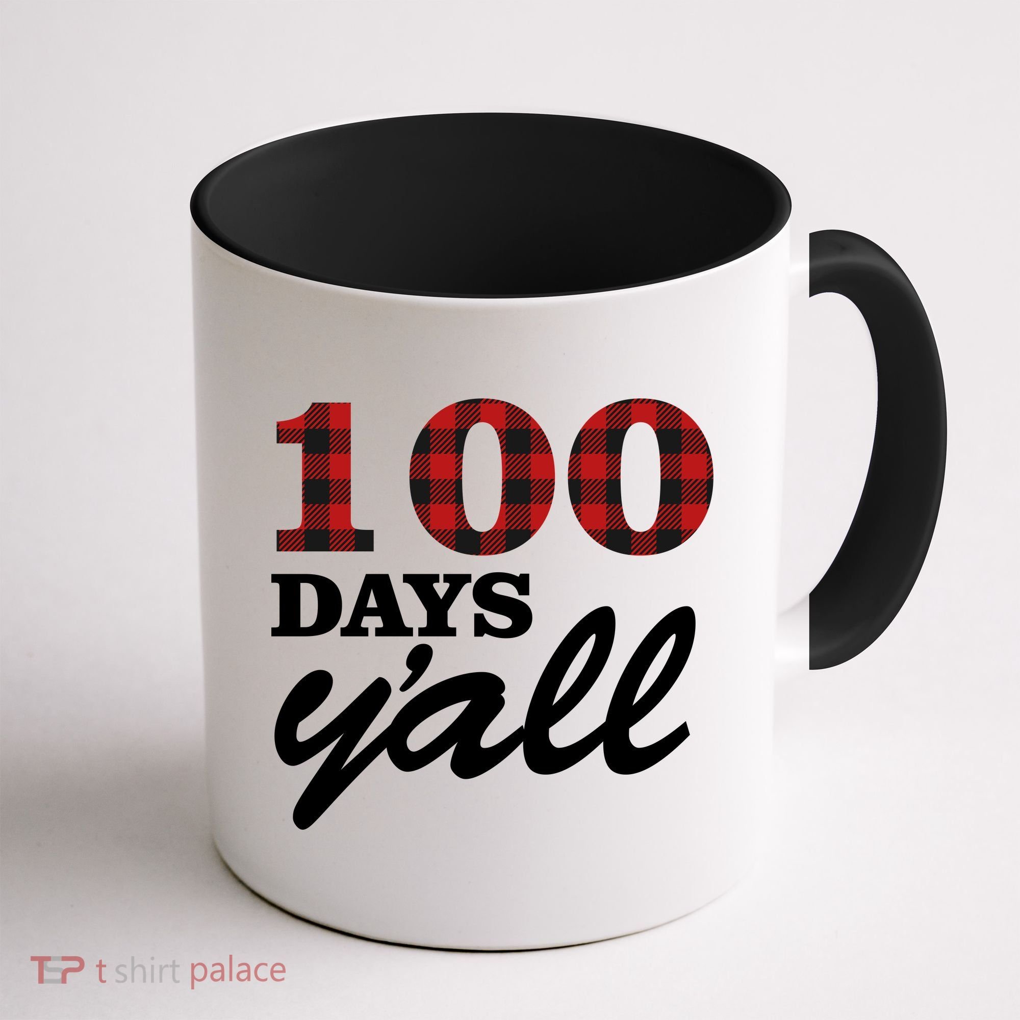 100 Days Of School Y'all Coffee Mug