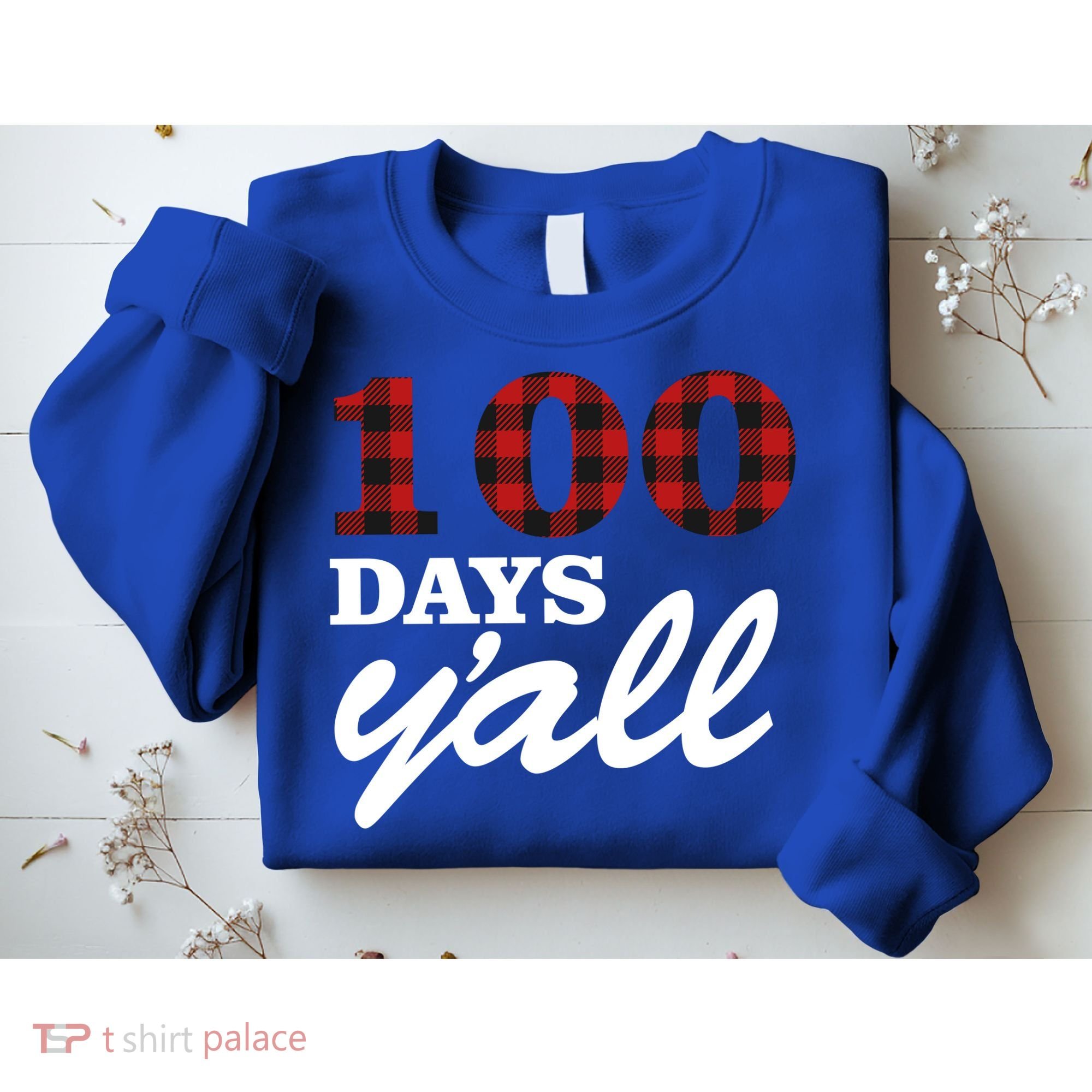 100 Days Of School Y'all Sweatshirt