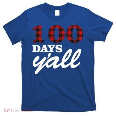 100 Days Of School Y'all T-Shirt
