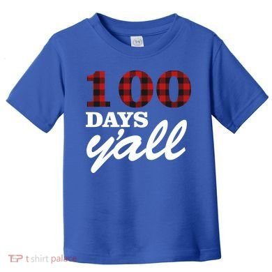 100 Days Of School Y'all Toddler T-Shirt