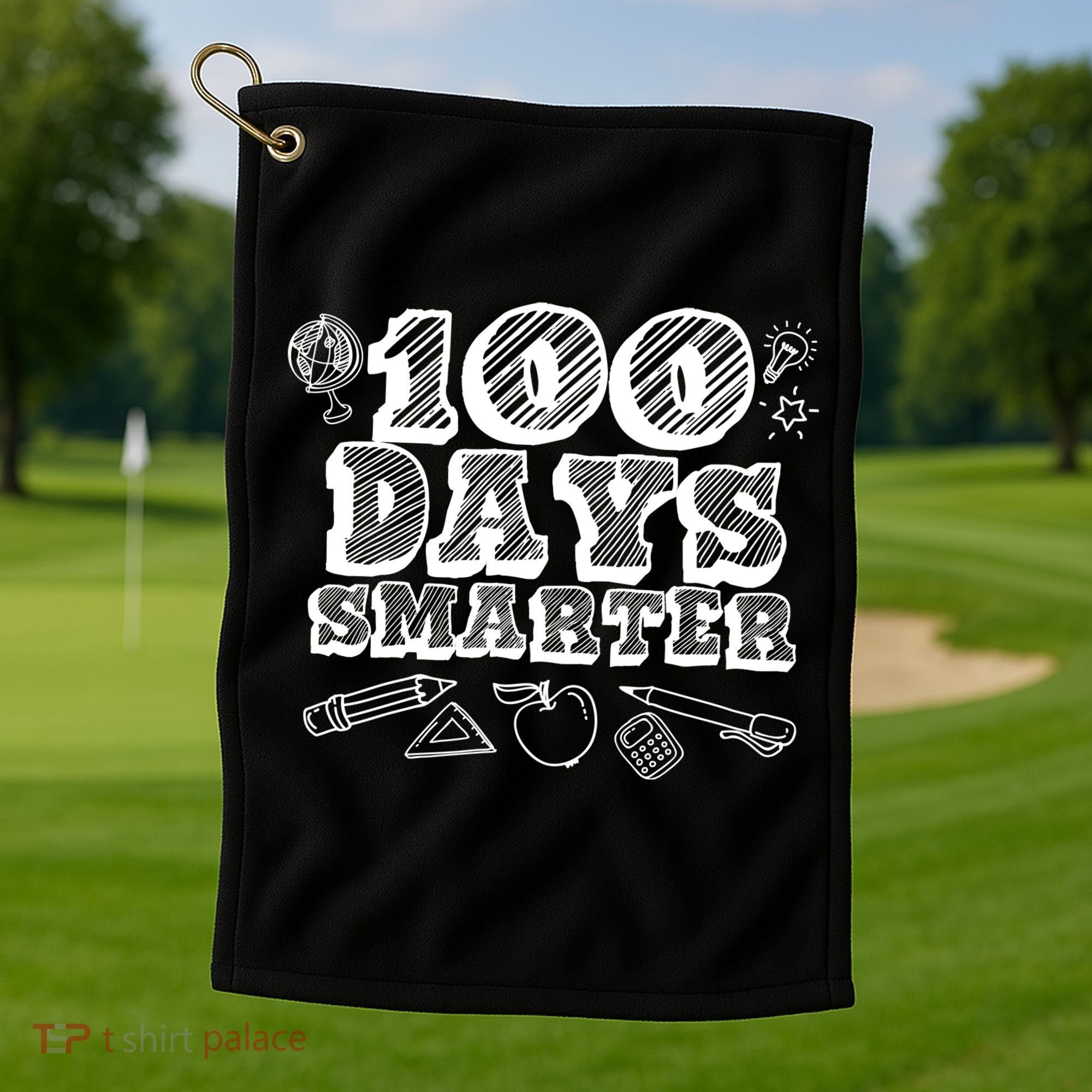 100 Days Smarter Funny 100 Days Of School Golf Towel