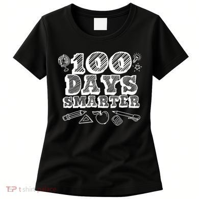 100 Days Smarter Funny 100 Days Of School Women's T-Shirt