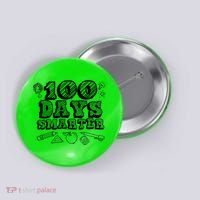 100 Days Smarter Funny 100 Days Of School Button thumb 0