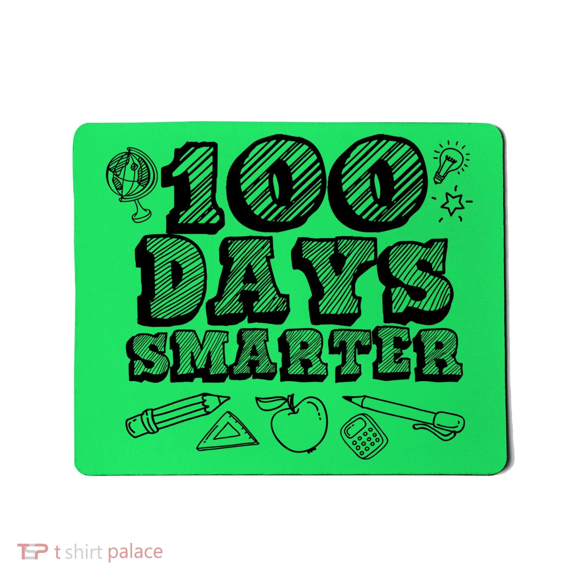 100 Days Smarter Funny 100 Days Of School Mousepad
