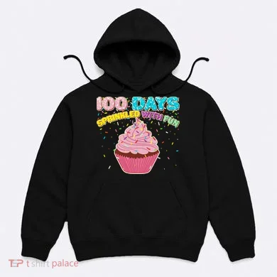 100 Days Sprinkled With Fun Cupcake  Hoodie