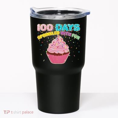 100 Days Sprinkled With Fun Cupcake  Tumbler